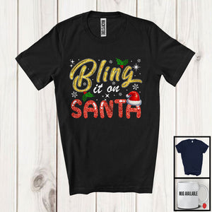 MacnyStore - Bling It On Santa; Awesome Christmas Yellow Red Bling Santa Hat; Matching Family Group T-Shirt