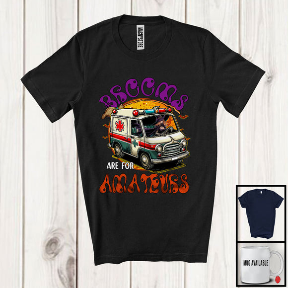 MacnyStore - Brooms Are For Amateurs, Sarcastic Halloween Witch Driving Ambulance Driver, Family Group T-Shirt