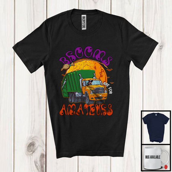 MacnyStore - Brooms Are For Amateurs, Sarcastic Halloween Witch Driving Garbage Truck Driver, Family Group T-Shirt