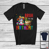 MacnyStore - Bruh It's My Birthday; Joyful Birthday Celebration Party Mexican Unicorn; Family Group T-Shirt