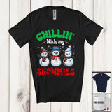 MacnyStore - Chillin' With My Snowmies; Lovely Christmas Three Snowman; Snowing Family Group T-Shirt