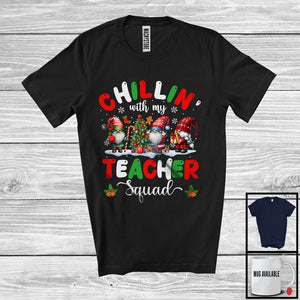 MacnyStore - Chillin' With My Teacher Squad; Awesome Christmas Three Gnomes; Teacher Group T-Shirt