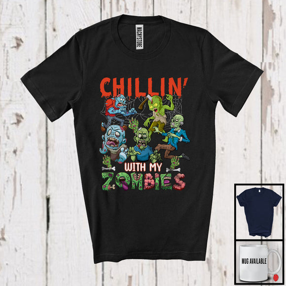 MacnyStore - Chillin' With My Zombies, Scary Halloween Costume Horror Zombie Lover, Matching Family Group T-Shirt