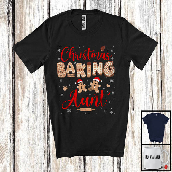 MacnyStore - Christmas Baking Aunt; Amazing Christmas Santa Gingerbreads; Snowing Cookies Baker Family T-Shirt