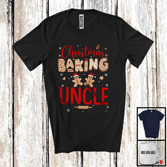 MacnyStore - Christmas Baking Uncle; Amazing Christmas Santa Gingerbreads; Snowing Cookies Baker Family T-Shirt