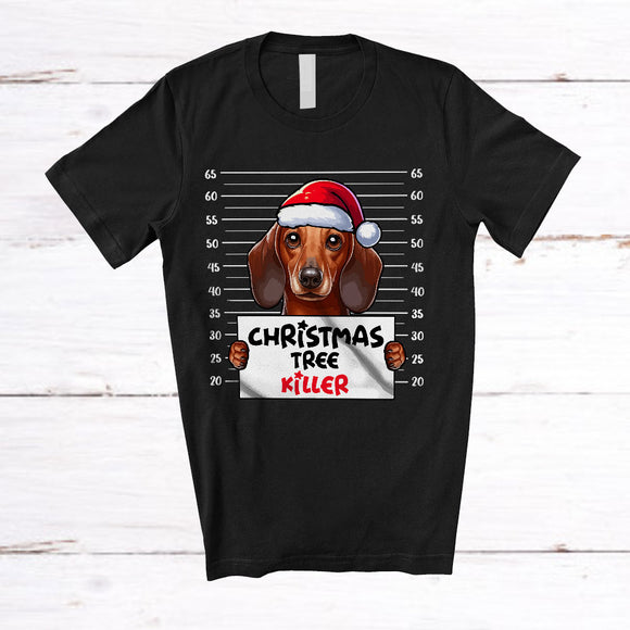 MacnyStore - Christmas Tree Killer; Humorous Christmas Santa Dachshund Dog's Fault; Damage X-mas Tree T-Shirt