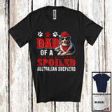 MacnyStore - Dad Of A Spoiled Australian Shepherd, Awesome Father's Day Puppy Sunglasses, Family T-Shirt