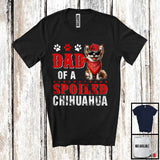 MacnyStore - Dad Of A Spoiled Chihuahua, Awesome Father's Day Puppy Sunglasses, Matching Family Group T-Shirt