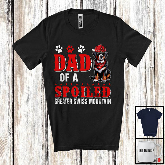 MacnyStore - Dad Of A Spoiled Greater Swiss Mountain, Awesome Father's Day Puppy Sunglasses, Family T-Shirt