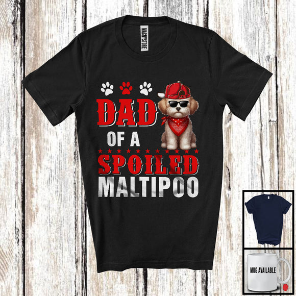 MacnyStore - Dad Of A Spoiled Maltipoo, Awesome Father's Day Puppy Sunglasses, Matching Family Group T-Shirt