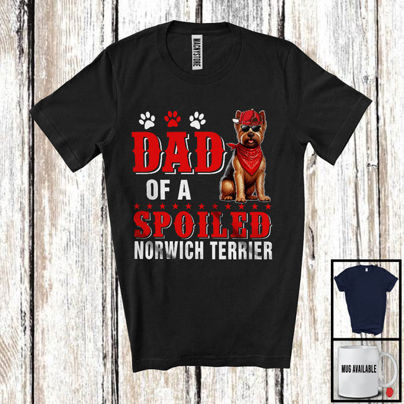 MacnyStore - Dad Of A Spoiled Norwich Terrier, Awesome Father's Day Puppy Sunglasses, Family T-Shirt