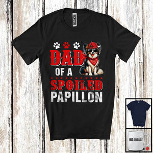 MacnyStore - Dad Of A Spoiled Papillon, Awesome Father's Day Puppy Sunglasses, Matching Family Group T-Shirt