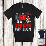 MacnyStore - Dad Of A Spoiled Papillon, Awesome Father's Day Puppy Sunglasses, Matching Family Group T-Shirt