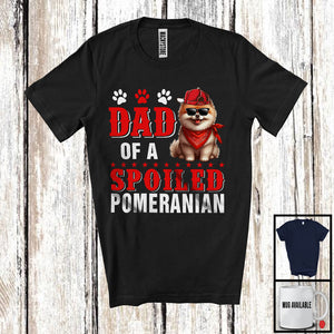 MacnyStore - Dad Of A Spoiled Pomeranian, Awesome Father's Day Puppy Sunglasses, Matching Family Group T-Shirt