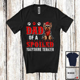 MacnyStore - Dad Of A Spoiled Yorkshire Terrier, Awesome Father's Day Puppy Sunglasses, Family T-Shirt