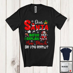 MacnyStore - Dear Santa Before I Explain; Wonderful Christmas Bulldog Santa Naughty; Snowing Family T-Shirt