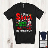 MacnyStore - Dear Santa Before I Explain; Wonderful Christmas Kitten Santa Naughty; Snowing Family T-Shirt