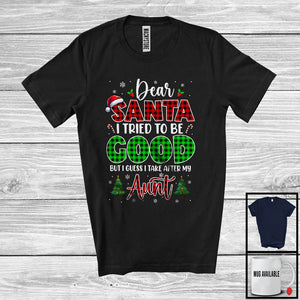 MacnyStore - Dear Santa I Tried To Be Good Take After My Aunt; Joyful Plaid Christmas Santa; Family Group T-Shirt