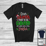 MacnyStore - Dear Santa I Tried To Be Good Take After My Brother; Joyful Plaid Christmas Santa; Family Group T-Shirt