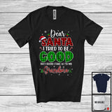 MacnyStore - Dear Santa I Tried To Be Good Take After My Grandma; Joyful Plaid Christmas Santa; Family Group T-Shirt