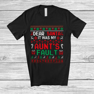 MacnyStore - Dear Santa It Was My Aunt's Fault; Amusing Christmas Family Sweater; Pajama X-mas Group T-Shirt