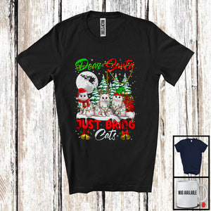 MacnyStore - Dear Santa Just Bring Cats; Humorous Christmas Santa Animal Lover; X-mas Lights Snowing T-Shirt