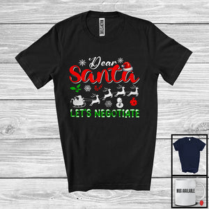 MacnyStore - Dear Santa Let's Negotiate; Humorous Christmas Santa Reindeer Sleigh; Matching Family Group T-Shirt