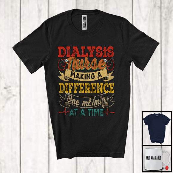 MacnyStore - Dialysis Nurse Making A Difference One ML MIN; Humorous Vintage Nursing Tools; Nurse Group T-Shirt