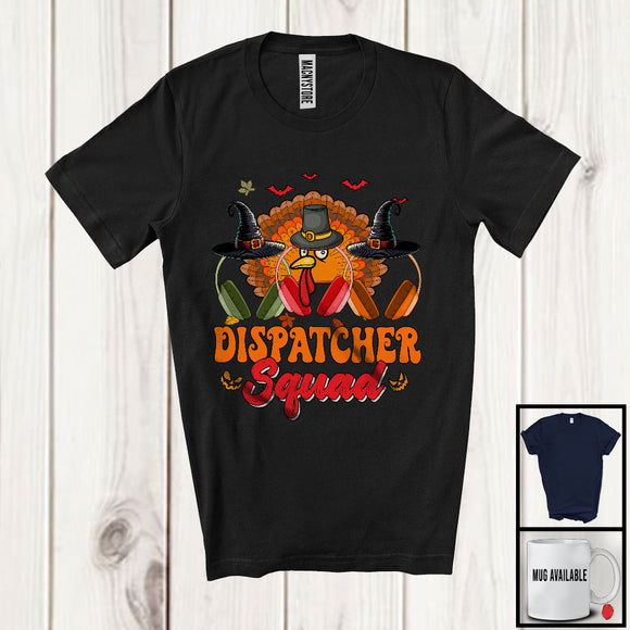 MacnyStore - Dispatcher Squad; Amazing Thanksgiving Halloween Witch Turkey; Careers Jobs Group T-Shirt