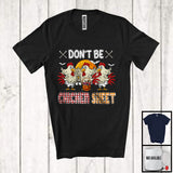 MacnyStore - Don't Be Chicken Sheet; Awesome Halloween Plaid Four Chickens Boo Ghost; Farmer T-Shirt