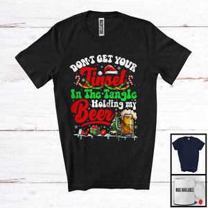 MacnyStore - Don't Get Your Tinsel In The Tangle Holding My Beer, Joyful Christmas Santa, Drinking Drunker T-Shirt