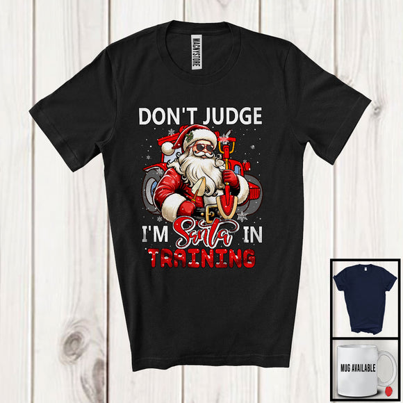 MacnyStore - Don't Judge I'm Santa In Training; Sarcastic Christmas Farmer Santa; Snowing X-mas Family T-Shirt