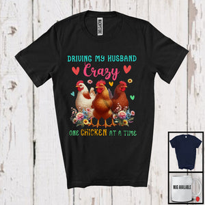 MacnyStore - Driving My Husband Crazy One Chicken; Humorous Three Flowers Chicken; Floral Farm Farmer T-Shirt