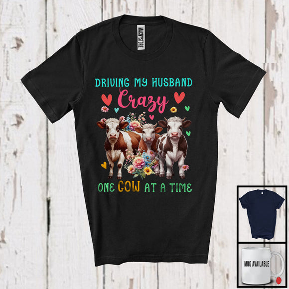 MacnyStore - Driving My Husband Crazy One Cow; Humorous Three Flowers Cow; Floral Farm Farmer T-Shirt