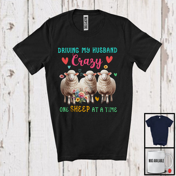 MacnyStore - Driving My Husband Crazy One Sheep; Humorous Three Flowers Sheep; Floral Farm Farmer T-Shirt