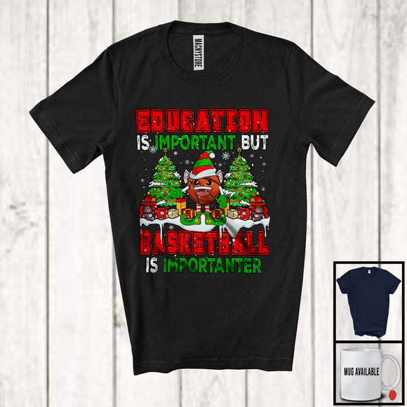 MacnyStore - Education Is Important Basketball Is Importanter; Joyful Christmas Tree Snow; Sport Team Player T-Shirt