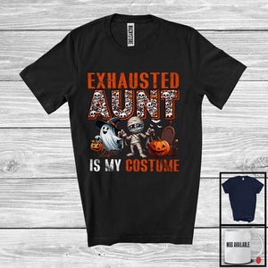 MacnyStore - Exhausted Aunt Is My Costume; Spooky Halloween Costume Skull Mummy; Women Family Group T-Shirt