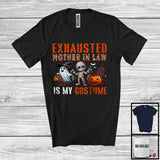 MacnyStore - Exhausted Mother in Law Is My Costume; Spooky Halloween Costume Skull Mummy; Women Family T-Shirt