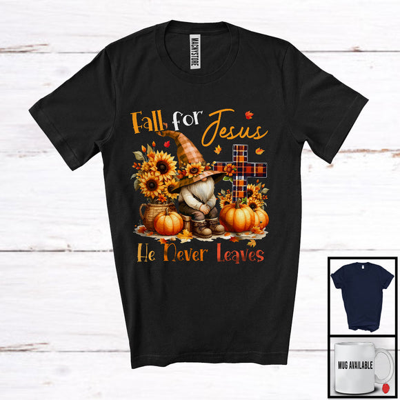 MacnyStore - Fall For Jesus He Never Leaves; Wonderful Thanksgiving Gnome Plaid Cross; Sunflowers Pumpkin T-Shirt