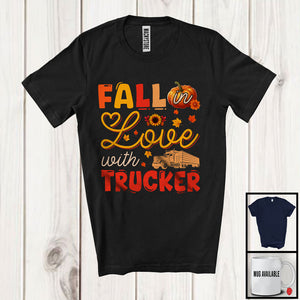 MacnyStore - Fall In Love With Trucker; Wonderful Thanksgiving Autumn Pumpkin; Jobs Careers Proud T-Shirt