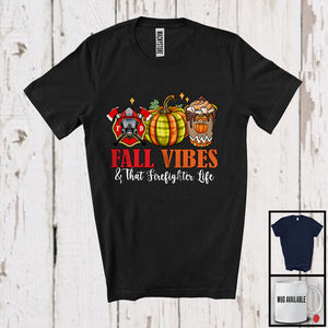 MacnyStore - Fall Vibes And That Firefighter Life; Wonderful Thanksgiving Autumn Plaid Pumpkin; Careers Jobs T-Shirt