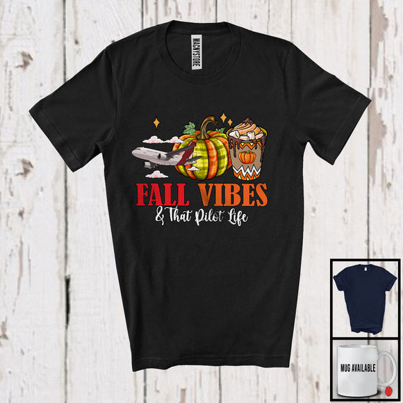 MacnyStore - Fall Vibes And That Pilot Life; Wonderful Thanksgiving Autumn Plaid Pumpkin; Careers Jobs T-Shirt