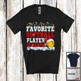 MacnyStore - Favorite Softball Player Of Santa; Proud Christmas Santa Sport Playing Team; X-mas Snowing T-Shirt