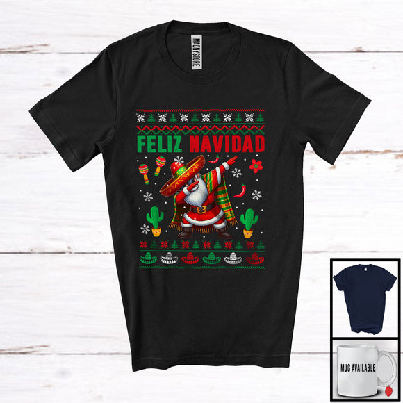 MacnyStore - Feliz Navidad; Amazing Christmas Sweater Dabbing Santa Sombrero Snowing; Mexican Family T-Shirt