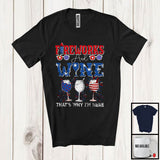 MacnyStore - Fireworks And Wine I'm Here, Humorous 4th Of July Three Wine Glasses, Drinking Drunker Patriotic T-Shirt