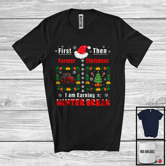 MacnyStore - First Farmer Then Christmas; Amazing Christmas Winter Break; Farmer Jobs Careers Proud T-Shirt