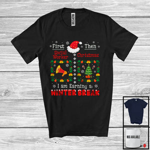 MacnyStore - First Social Worker Then Christmas; Amazing Christmas Winter Break; Social Worker Jobs Proud T-Shirt