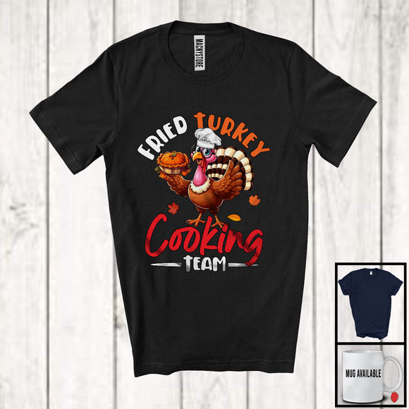 MacnyStore - Fried Turkey Cooking Team; Humorous Thanksgiving Turkey Cooking Pie; Lunch Lady Chef Group T-Shirt