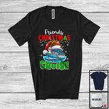 MacnyStore - Friends Christmas Cruise; Adorable X-mas Lights Santa Cruise Ship; Family Friends Group T-Shirt