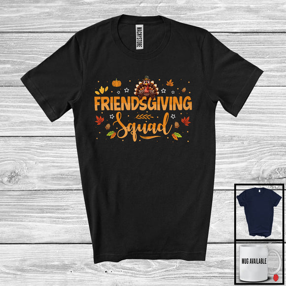 MacnyStore - Friendsgiving Squad, Awesome Thanksgiving Friendship Turkey Fall Leaves, Family Friends Group T-Shirt